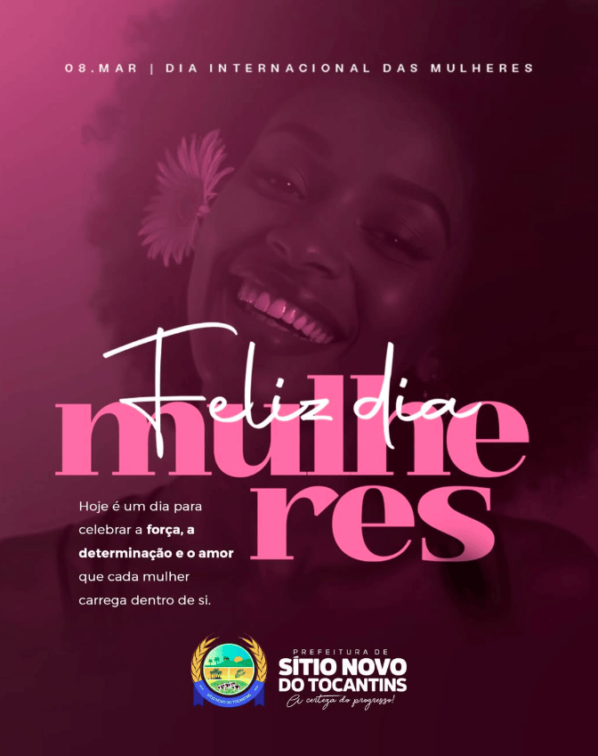 Dia da Mulher.