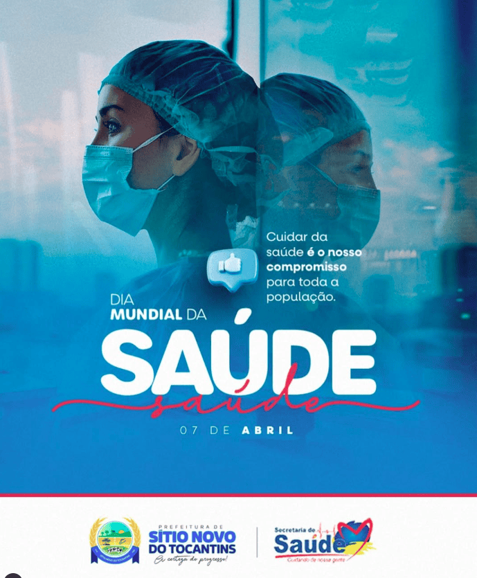 07/04 - Dia Mundial da Saúde